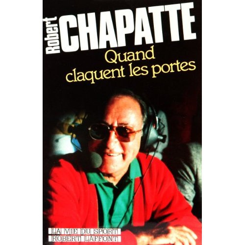 QUAND CLAQUENT LES PORTES