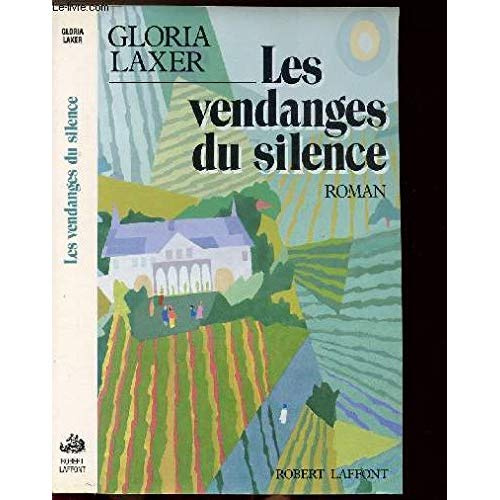 LES VENDANGES DU SILENCE