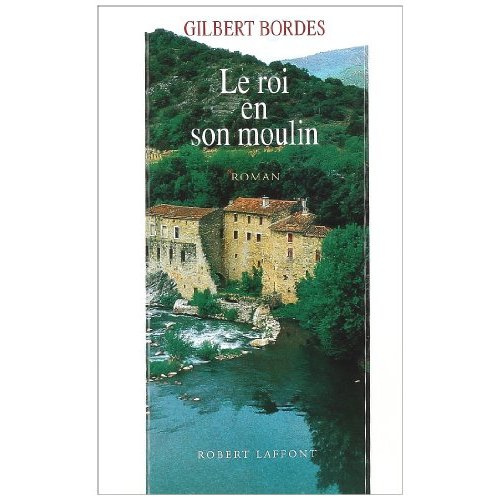 Le roi en son moulin