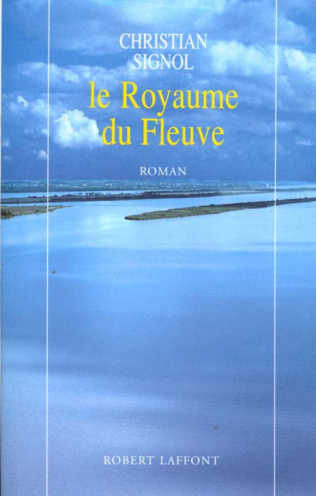 La Rivière Espérance Tome 2 : Le royaume du fleuve