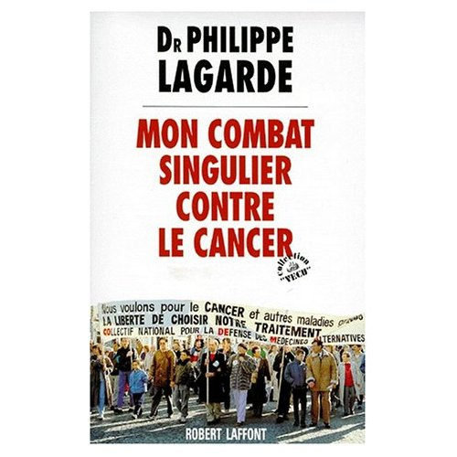 Mon combat singulier contre le cancer