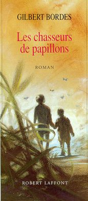 Les chasseurs de papillons