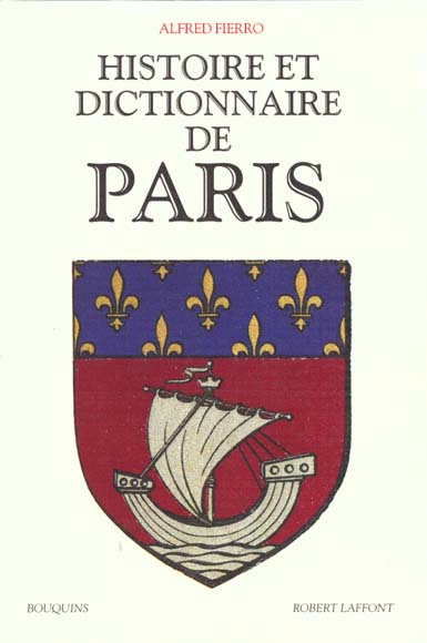 Histoire et dictionnaire de Paris
