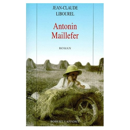 Antonin Maillefer Tome 1