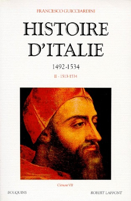 HISTOIRE D'ITALIE 1492-1534. Tome 2, 1513-1534