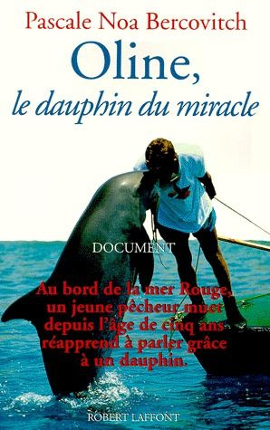 Oline, le dauphin du miracle. Document