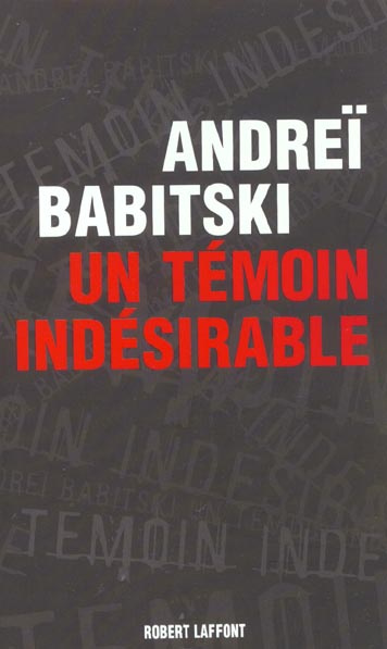 Un témoin indésirable