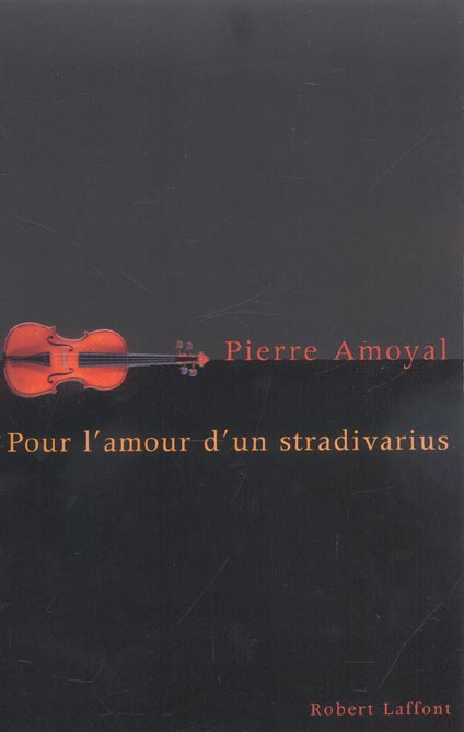 Pour l'amour d'un Stradivarius