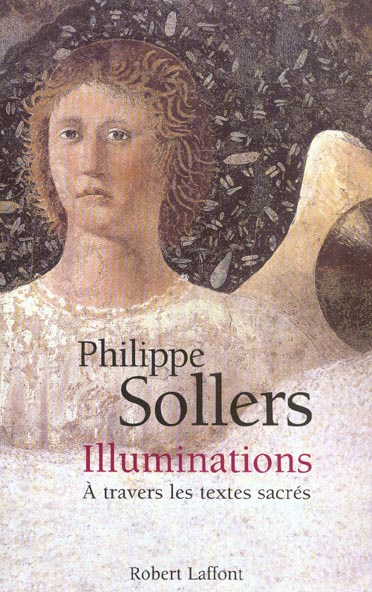Illuminations. A travers les textes sacrés