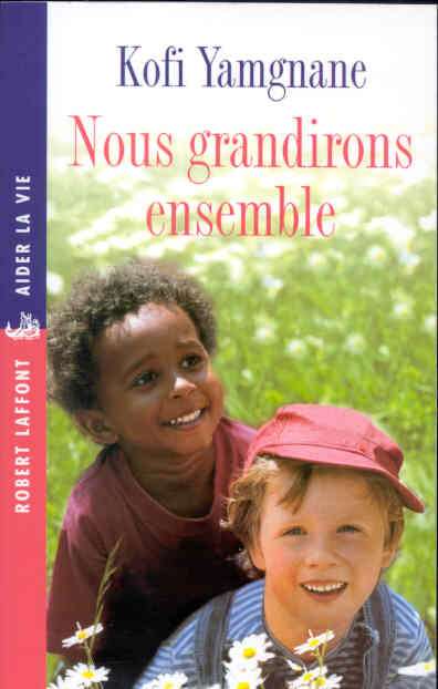 Nous grandirons ensemble