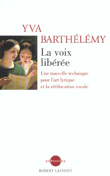 La voix libérée