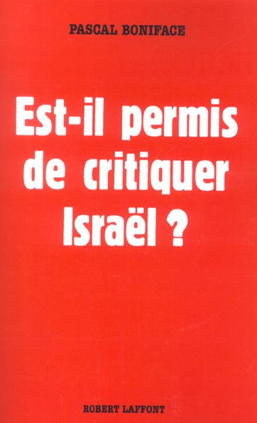 Est-il permis de critiquer Israël ?