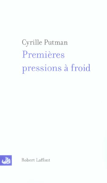 Premières pressions à froid