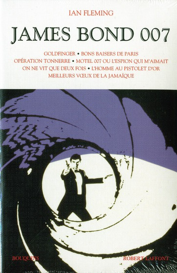 James Bond 007 Tome 2 : Goldfinger ; Bons baisers de Paris ; Opération Tonnerre ; Motel 007 ou l'esp