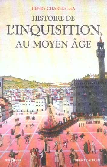 Histoire de l'Inquisition au Moyen Age