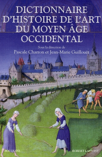 Dictionnaire d'histoire de l'art du Moyen Age occidental