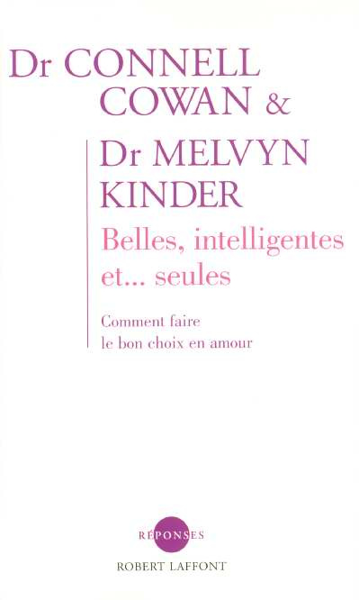 Belles intelligentes et... seules