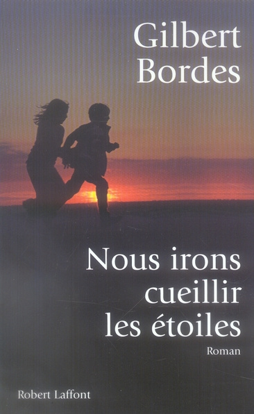 Nous irons cueillir les étoiles