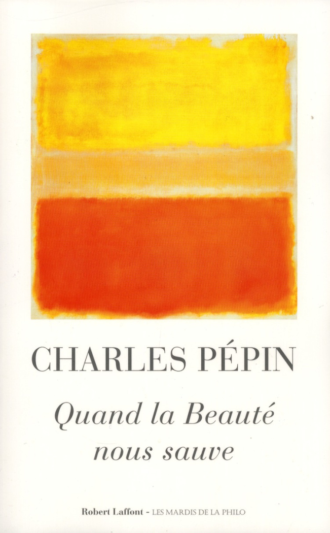 Quand la Beauté nous sauve