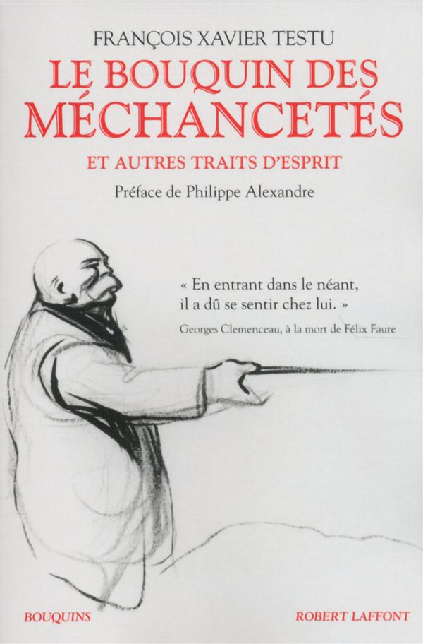 Le bouquin des méchancetés. Et autres traits d'esprit
