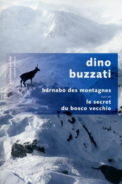 Bàrnabo des montagnes suivi de Le Secret du Bosco Vecchio