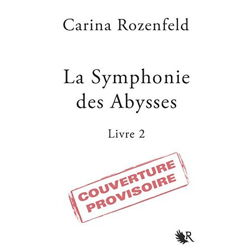 La symphonie des abysses Tome 2