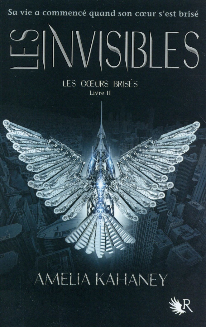 Les Coeurs brisés Tome 2 : Les invisibles