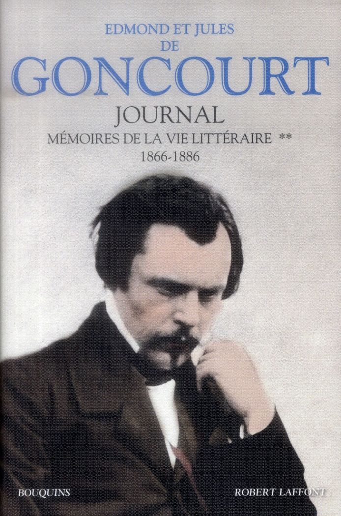 Journal. Mémoires de la vie littéraire Tome 2, 1866-1886