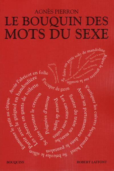 Le bouquin des mots du sexe