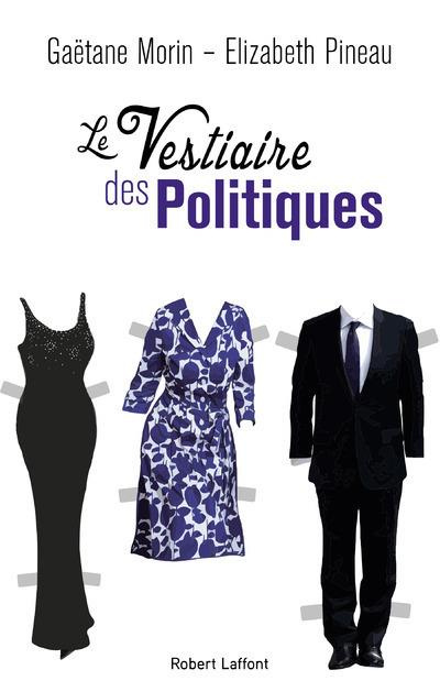 Le vestiaire des politiques