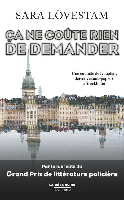 Une enquête de Kouplan, détective sans-papiers : Ca ne coute rien de demander