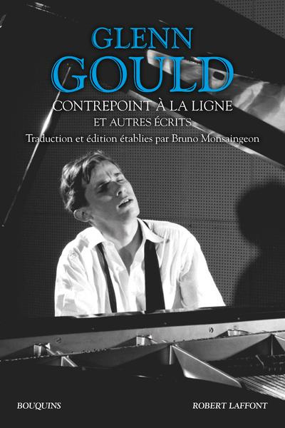 Glenn Gould, contrepoint à la ligne et autres écrits. L'antre de l'alchimiste, Non je ne suis pas du