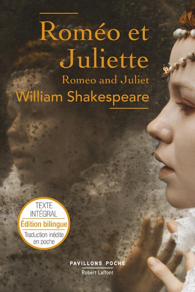 Roméo et Juliette. Edition bilingue français-anglais