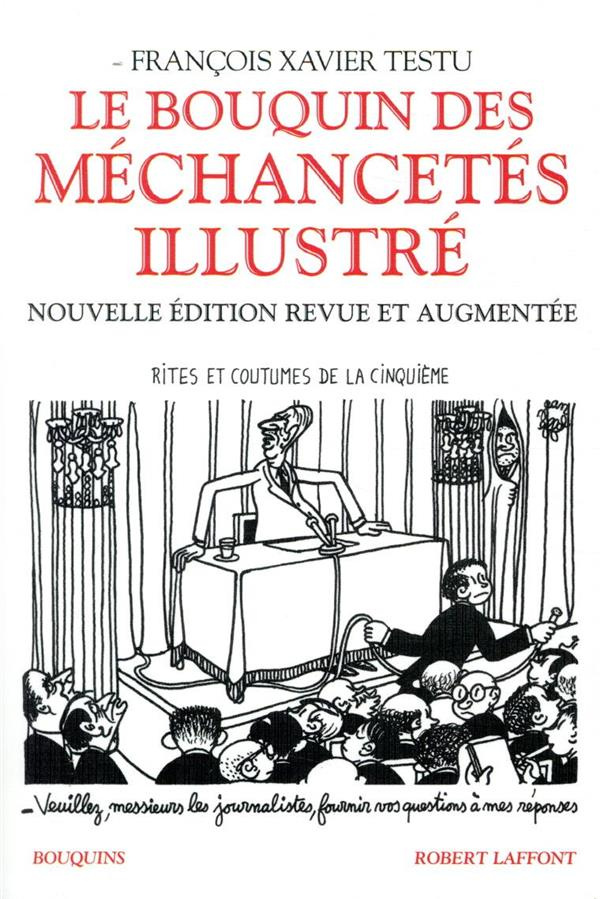 Le bouquin des méchancetés illustré. Rites et coutumes de la cinquième, Edition revue et augmentée