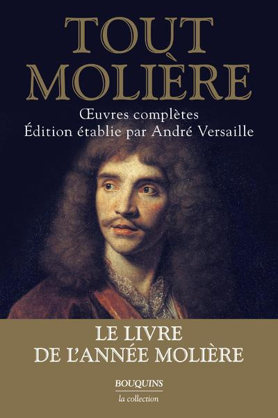 Tout Molière. Oeuvres complètes. Edition établie par André Versailles