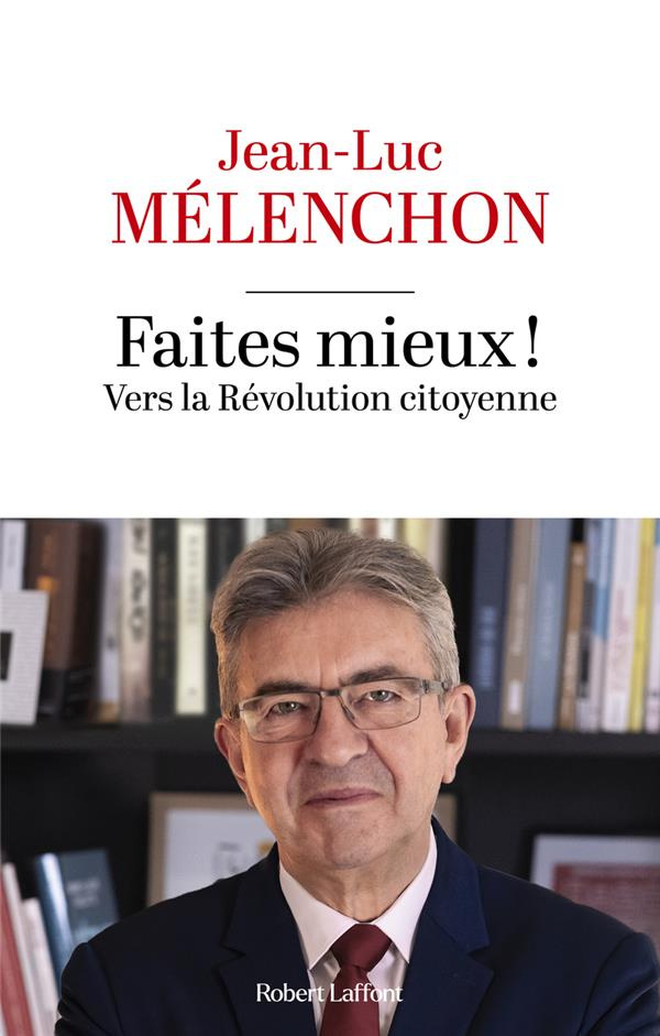 Faites mieux ! Vers la révolution citoyenne