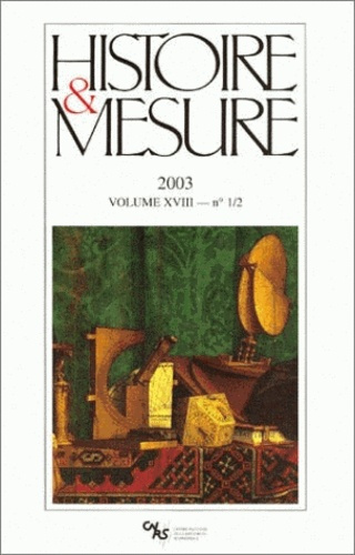 Histoire & Mesure Volume 18 N°1-2/2003