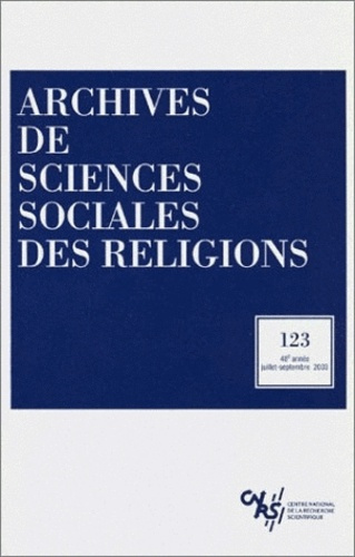 Archives de sciences sociales des religions N°123 juil-sept 2003