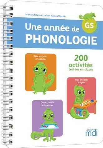 Une année de phonologie GS. 200 activités testées en classe