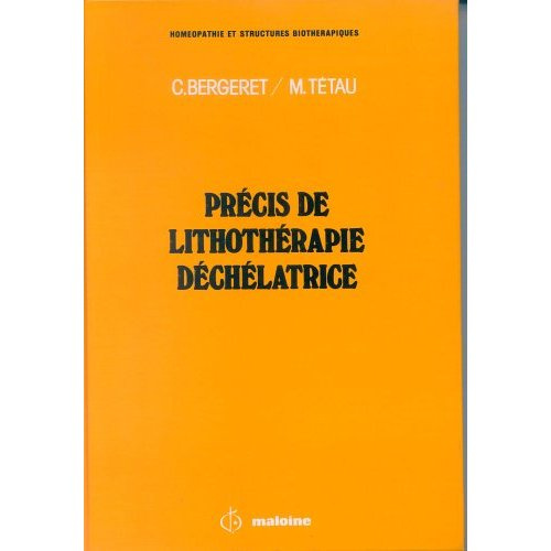 PRECIS DE LITHOTHERAPIE DECHELATRICE