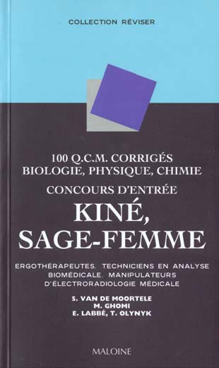 CONCOURS D'ENTREE KINE, SAGE-FEMME. Ergothérapeutes, Techniciens en analyse biomédicale, Manipulateu