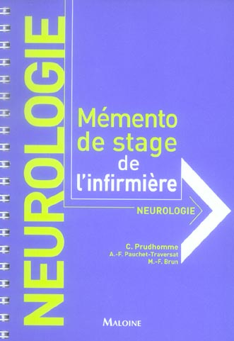 Neurologie. Mémento de stage de l'infirmière