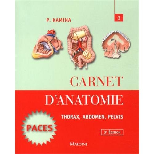 Carnet d'anatomie. Tome 3, Thorax, abdomen, pelvis, 3e édition