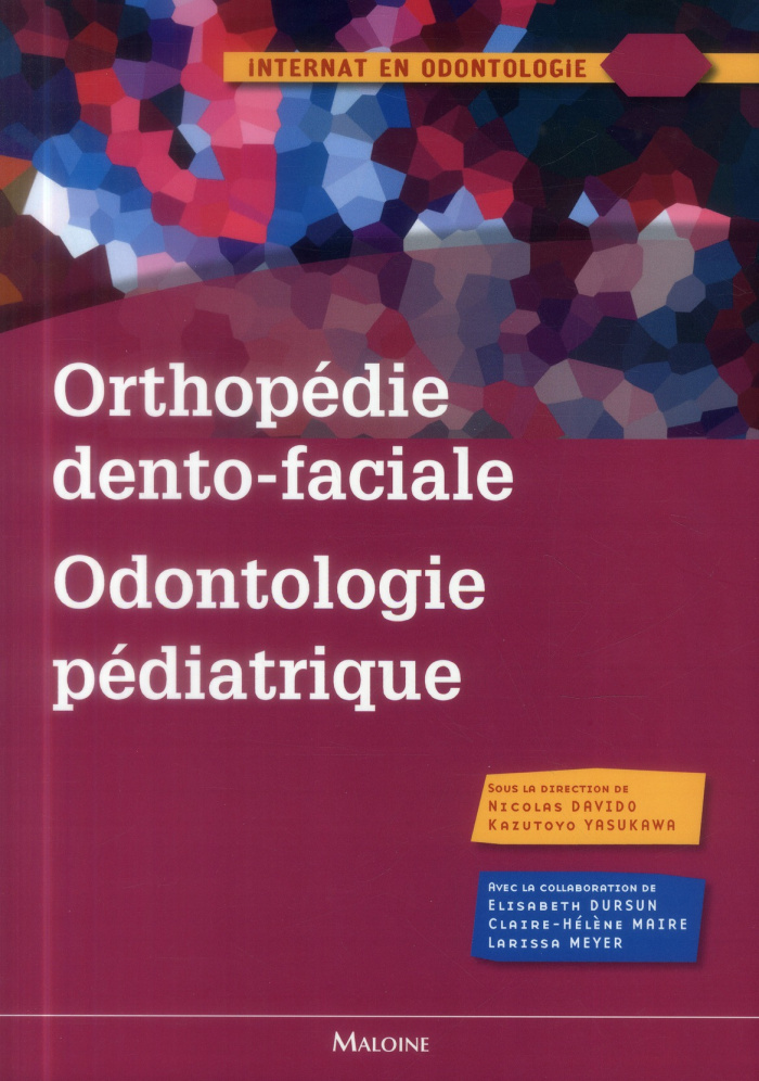 Orthopédie dento-faciale, odontologie pédiatrique