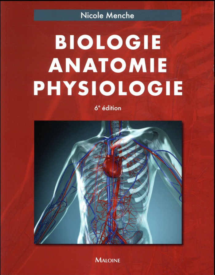 Biologie, anatomie, physiologie. 6e édition