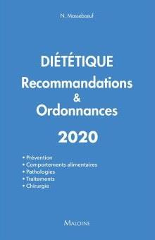 Diététique. Recommandations & ordonnances, Edition 2020