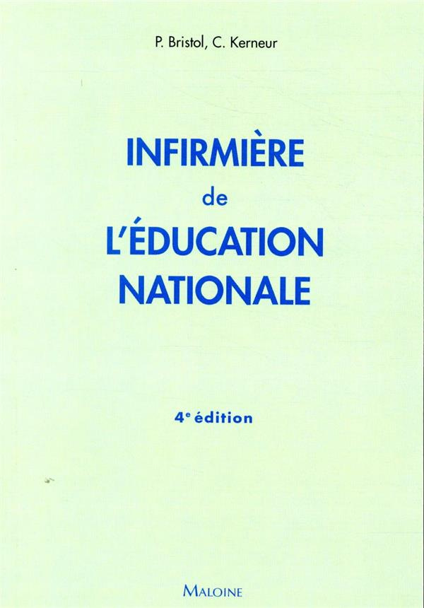 Infirmière de l'éducation nationale. 4e édition