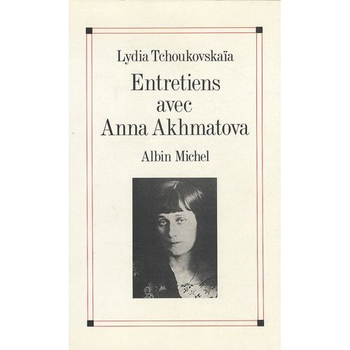 Entretiens avec Anna Akhmatova