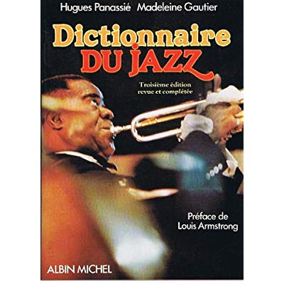 Dictionnaire du jazz. 3e Edition revue et augmentée