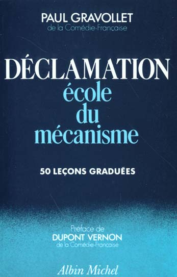 Déclamation. Ecole du mécanisme : 50 leçons graduées